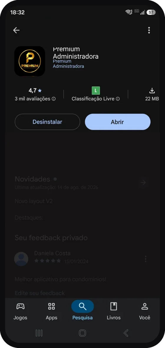 Tela do aplicativo Premium Administradora: Pronto! Quando o botão mostrar “Abrir”, o aplicativo já está atualizado.