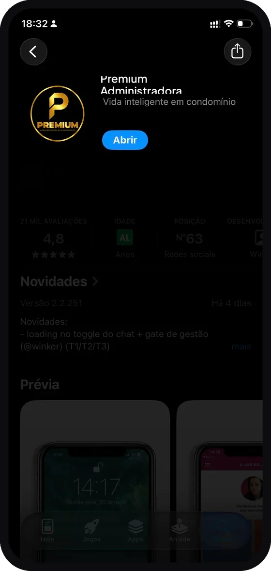 Tela do aplicativo Premium Administradora: Pronto! Quando o botão mostrar “Abrir”, o aplicativo já está atualizado.